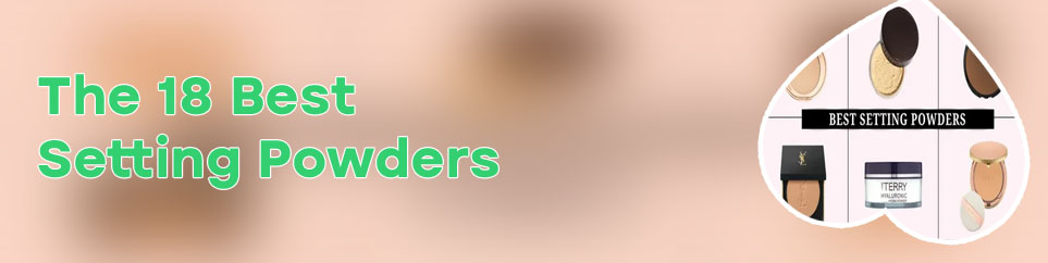 Best translucent setting powder