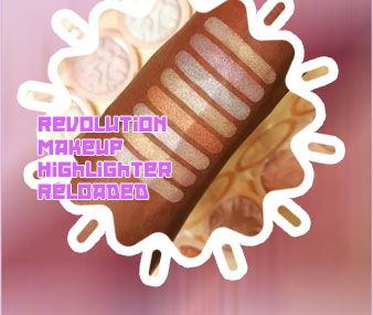 Makeup revolution highlight reloaded just my type