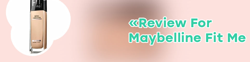 Maybelline fit me foundation natural beige